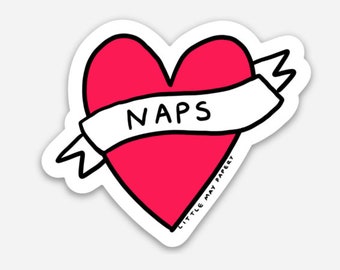 I Love Naps Vinyl Die Cut Sticker // Vinyl Sticker