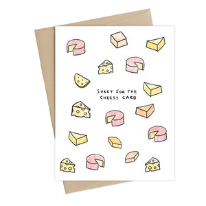 Cheesy Card // funny greeting Card //