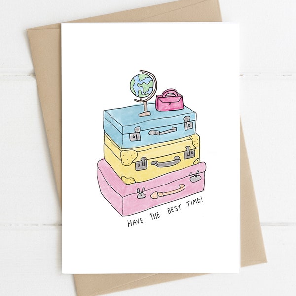 Have the best time // bon voyage card