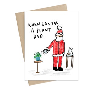 Santa Plant Dad // Tarjeta de Navidad de Plant
