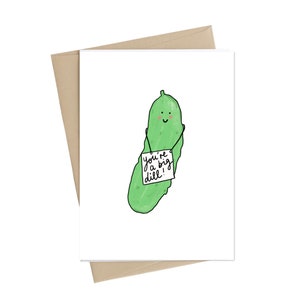 Peut inclure: Un cornichon de dessin animé vert tenant une pancarte qui dit "You're a big dill !"