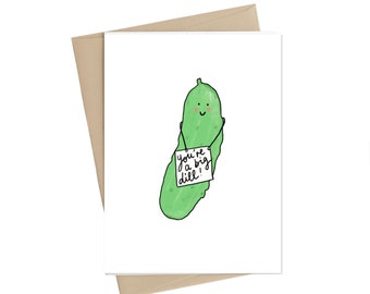 Dill Valentines Card // Vous êtes un gros aneth // carte de félicitations