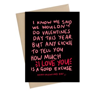 N’importe quelle excuse carte de Saint-Valentin // Carte de Saint-Valentin drôle