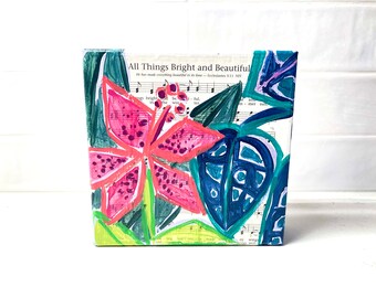 Bright and Beautiful Hymn Floral Original Acrylic Painting 6 x 6 x 1.5 inches