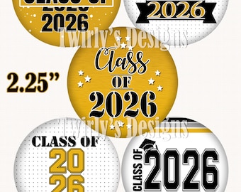 2.25" INSTANT DOWNLOAD Graduation Button Images Set for Pin back 8.5 X 11 Digital sheet 12 Individual PNG files Class of 2026