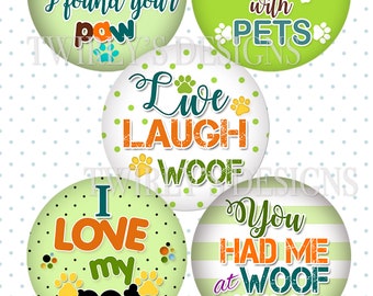 INSTANT DOWNLOAD 1" Green Pet Dog Quotes Sayings Bottle cap images - 4 X 6 Digital Collage Sheet Cupcake topper Craft Supplies Paw Woof