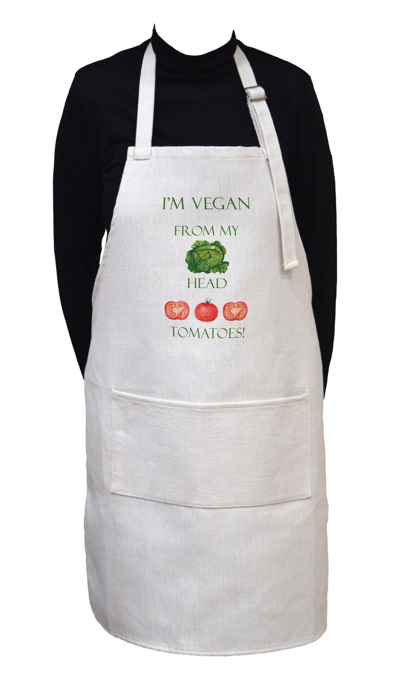 I'm Vegan From My Head Tomatoes To My Toes Funny Apron image 2