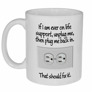 Life Support Reboot Funny Coffee or Tea Mug