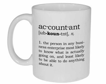 Accountant Definition 11oz Coffee or Tea Mug - Perfect Teacher Gift