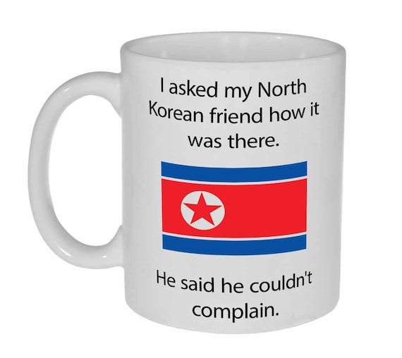 North Korean Friend- funny coffee or tea mug