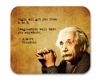 Albert Einstein Quote Mouse Pad