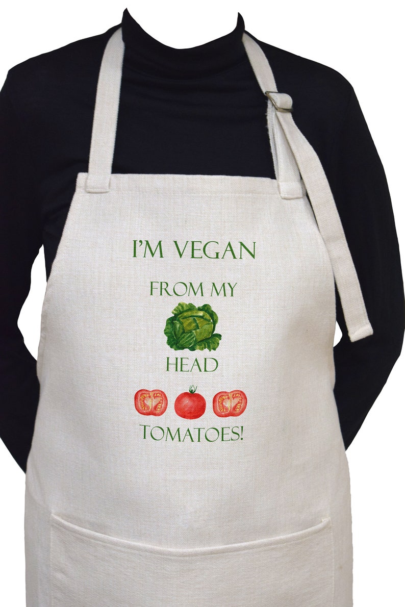 I'm Vegan From My Head Tomatoes To My Toes Funny Apron image 1