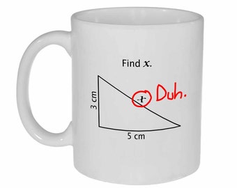 Find X mug - math problem funny white ceramic coffee or tea mug