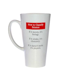 Science Biology Chemistry Physics  17 Ounce Tall Coffee or Tea Mug