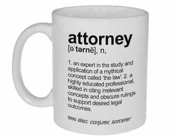 Attorney Definition Mug - 11 ounce Funny Coffee or Tea Mug