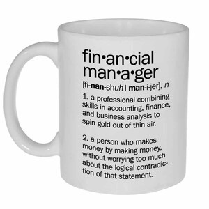 Financial Manager Definition - funny coffee or tea mug -