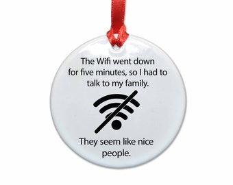 Wifi went down Ceramic Christmas Ornament