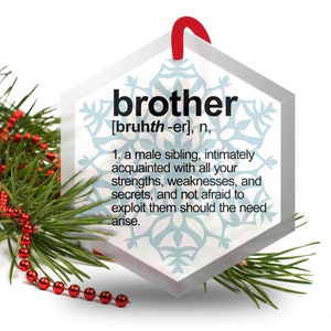 Christmas Ornament - Funny Definition of Brother- Beveled Glass