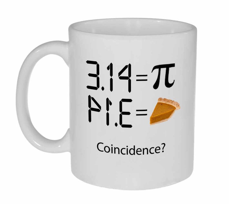 Value of Pi funny white ceramic coffee or tea mug image 1
