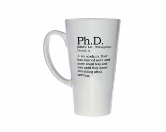 Ph.D. Definition 17oz Tall Coffee or Tea Mug - Latte Size - Perfect Ph.D. Gift