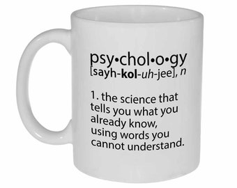 Psychology definition- funny coffee or tea mug