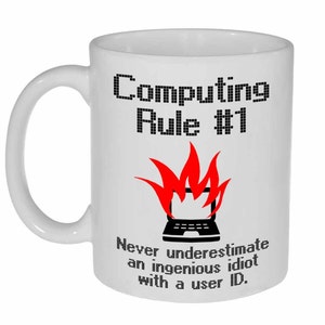 Computing Rule #1 Funny Coffee or Tea mug