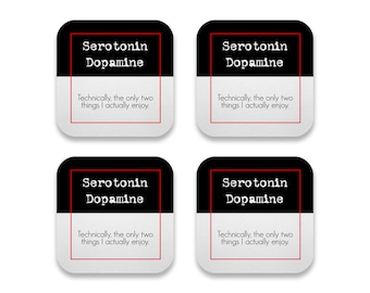 Science Coasters  - Serotonin and Dopamine  Quote - Neoprene 4 Piece Set - Science Coasters - Chemistry Teacher Gift - Geek Coasters