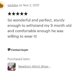 May include: A customer review from geddes dated Nov 2, 2021, featuring five black stars and text stating: So wonderful and perfect, sturdy enough to withstand my 9 month old and comfortable enough he was willing to wear it! Includes a contact buyer link.
