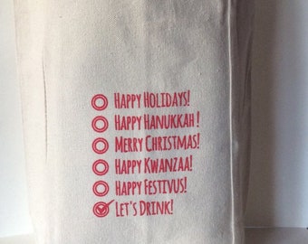 Wine Gift Bag,Funny Wine Gift, Christmas Wine Tote, Holiday Gift, Funny Wine Quotes, Hostess Gift