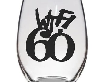 60th Birthday Wine Glass 20 oz Stemless Wine Glass