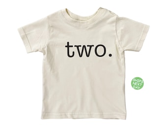 Second Birthday Toddler Shirt: Natural Two Shirt for Kids