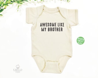 Like My Brother Onesie – Natural Baby Bodysuit