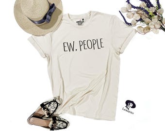 Camiseta gráfica "Ew People" / Camiseta sarcástica para introvertidos