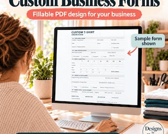 May include: A computer monitor displays a custom t-shirt order form with sections for customer details, shirt specifications, sizes, quantities, and fulfillment. The screen includes text reading Custom Business Forms and Sample form shown.