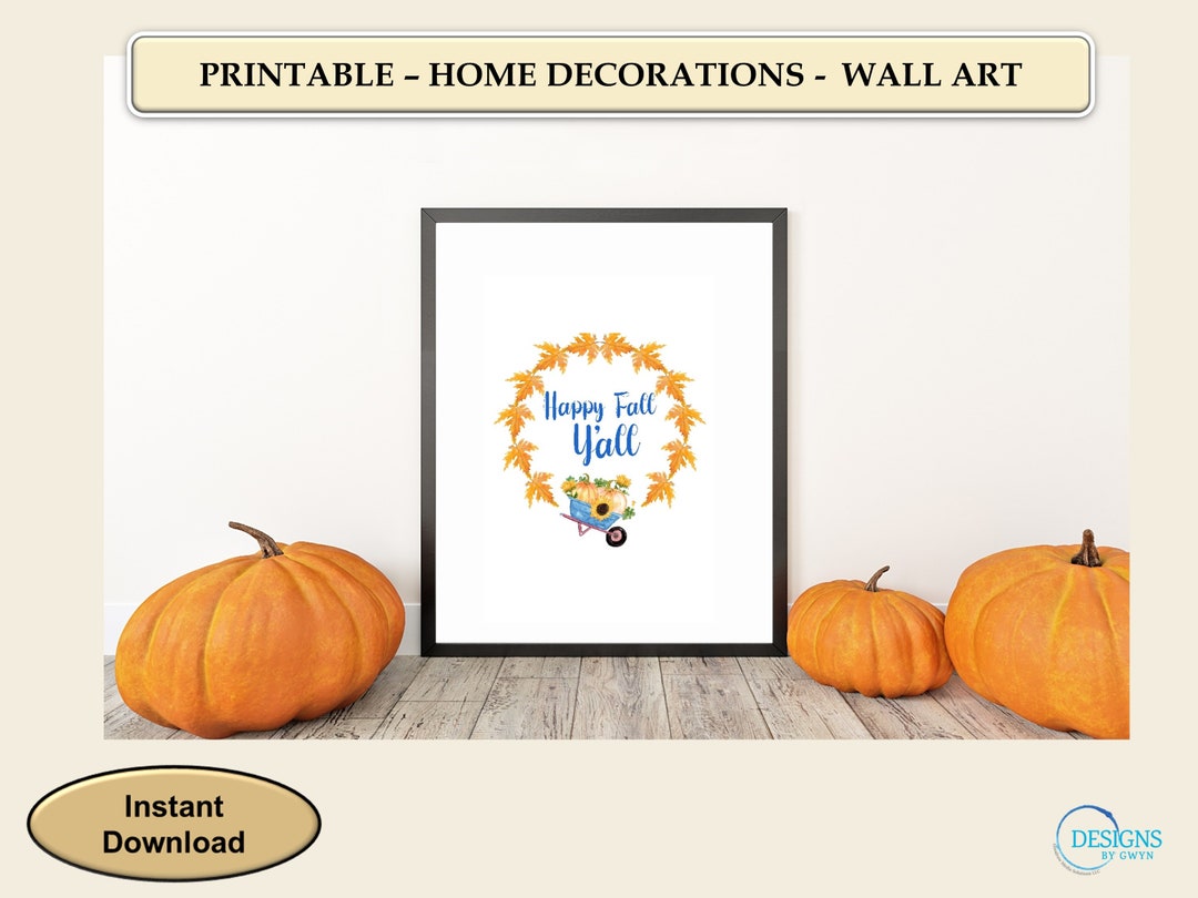 Happy Fall Y'all Printable Wall Art: Autumn Pumpkin Decor (digital ...