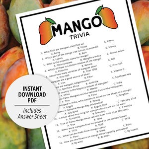 May include: A trivia game sheet about mangoes, featuring questions and answers. The sheet is white with black text and a mango graphic. The words "Instant Download PDF" and "Includes Answer Sheet" are also visible. The background is a pile of ripe mangoes.