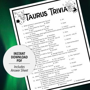 May include: Black and white Taurus Trivia printable PDF. Includes an answer sheet. The trivia questions cover topics like the ruling planet, symbol, and famous Tauruses. Perfect for astrology enthusiasts.