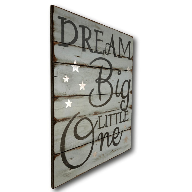 Dream big little one sign etsy
