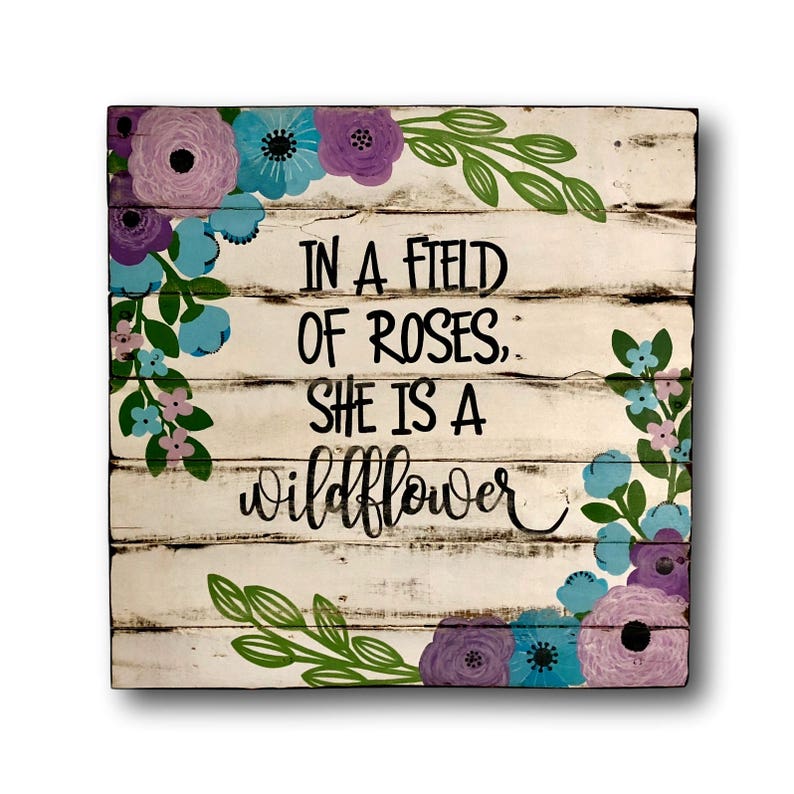 Flowers Art Art Print Nature Saying In A Field of Roses She is A Wildflower Baby Room Girls Nursery Floral Framed Quote Modern