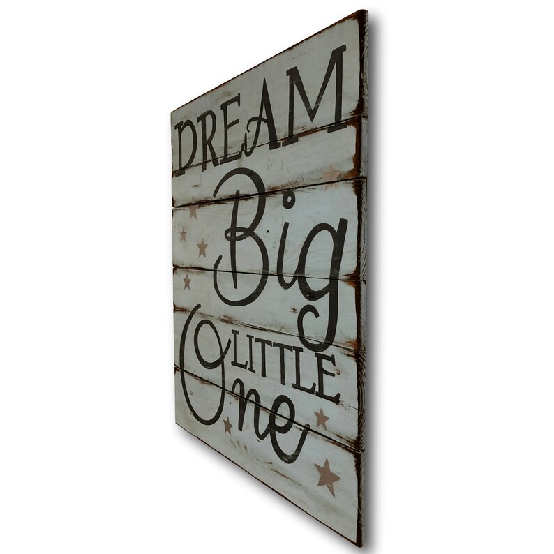 Dream big little one sign etsy