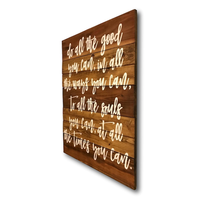 Do All the Good You Can Wood Sign Inspiring Quotes John Etsy