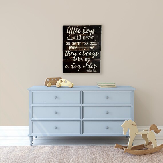 Little Boys Should Never Be Sent To Bed Sign Peter Pan Quote Etsy