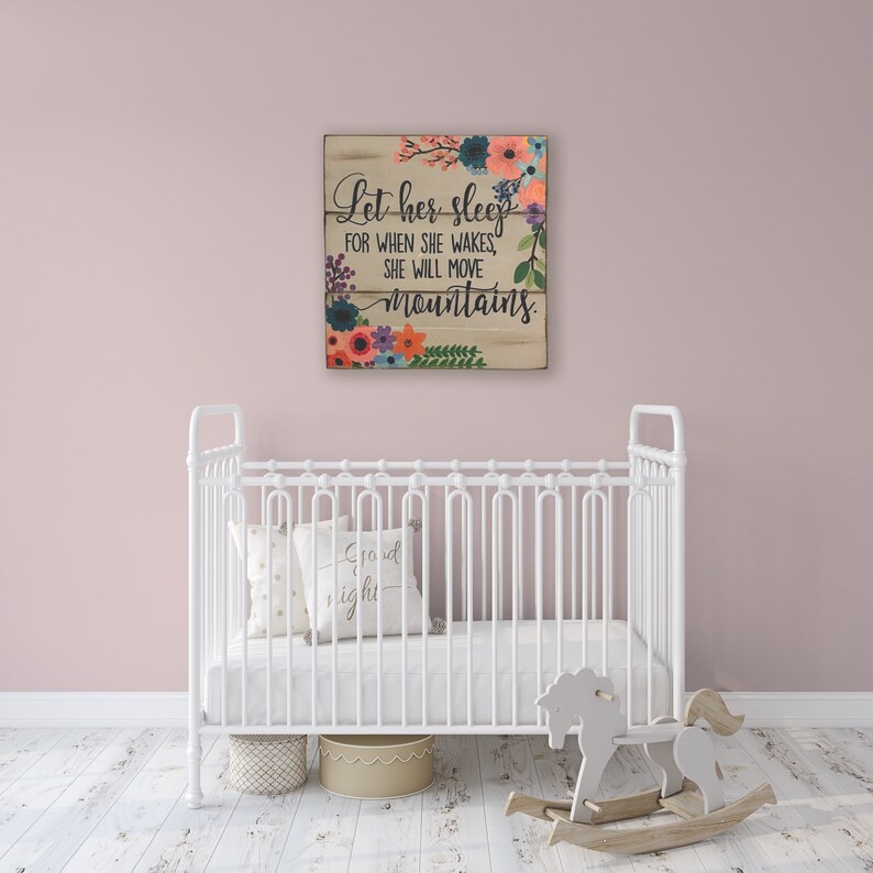 Let Her Sleep for When She Wakes Wall Art Floral Nursery Etsy