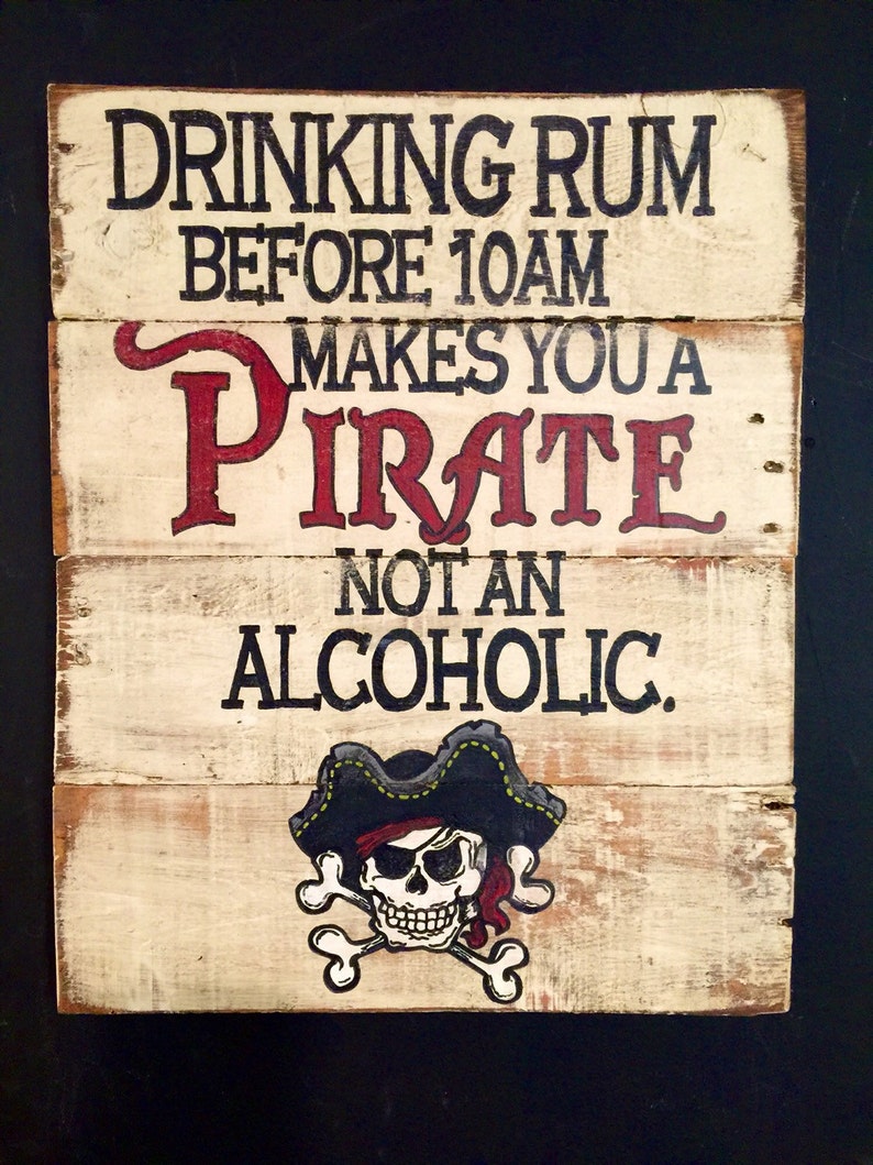 Pirate Sign / Drinking Rum Before 10AM Makes You a Pirate Not Etsy