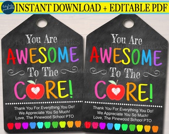 EDITABLE You Are Awesome to The Core, Teacher Gift Tags Back To School, Valentine's Day, Teacher Appreciation Gift Idea, INSTANT DOWNLOAD