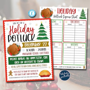 May include: A printable sign-up sheet for a holiday potluck. The sign-up sheet has sections for starters, side dishes, and desserts. The sign-up sheet is decorated with a Christmas tree and a turkey.