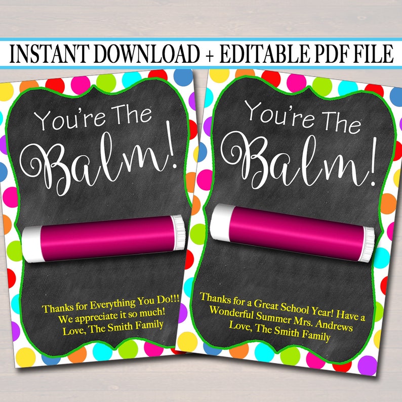 EDITABLE Lip Balm Tags, End of School Year Teacher Gift INSTANT DOWNLOAD Printable Teacher Appreciation Teacher You're the Balm Digital Card image 1