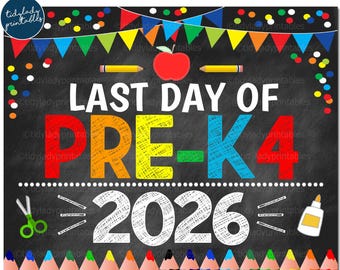 Last Day of Pre-K4 2026 School Chalkboard Sign: Primary Colors (Digital Download 8x10" JPEG File)