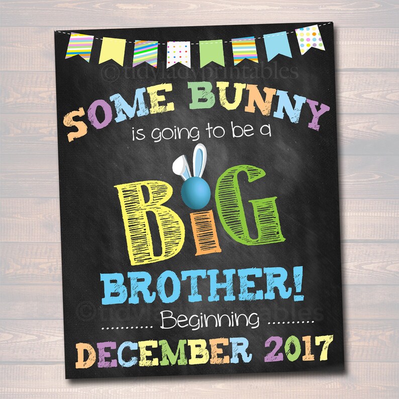 Easter Pregnancy Announcement, Big Brother Promotion, Printable Chalkboard Photo Prop Pregancy Reveal, Some Bunny Going to Be a Big Brother image 3