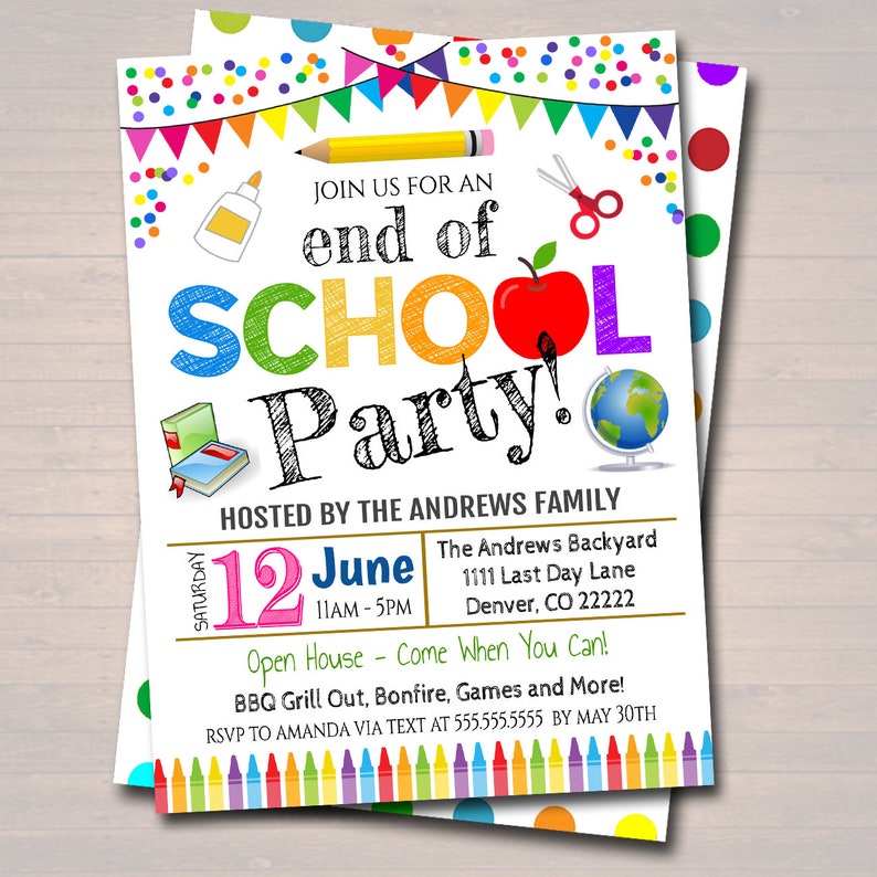 May include: A colorful invitation for an end of school party. The invitation features a red apple, a globe, a pencil, scissors, glue, and books. The text reads "Join us for an end of school party!" and includes the date, time, and location of the party. RSVP information is also included.